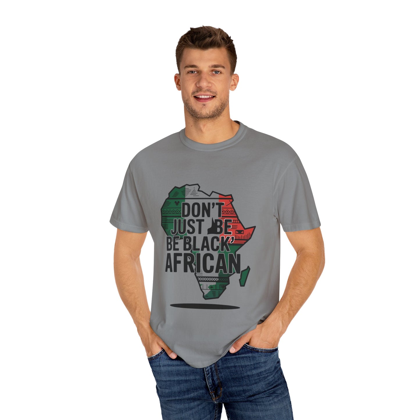 Proud African Identity T-shirt - Celebrate Heritage, Gifts for Activists, Statement Apparel, Cultural Pride, Unisex Fashion