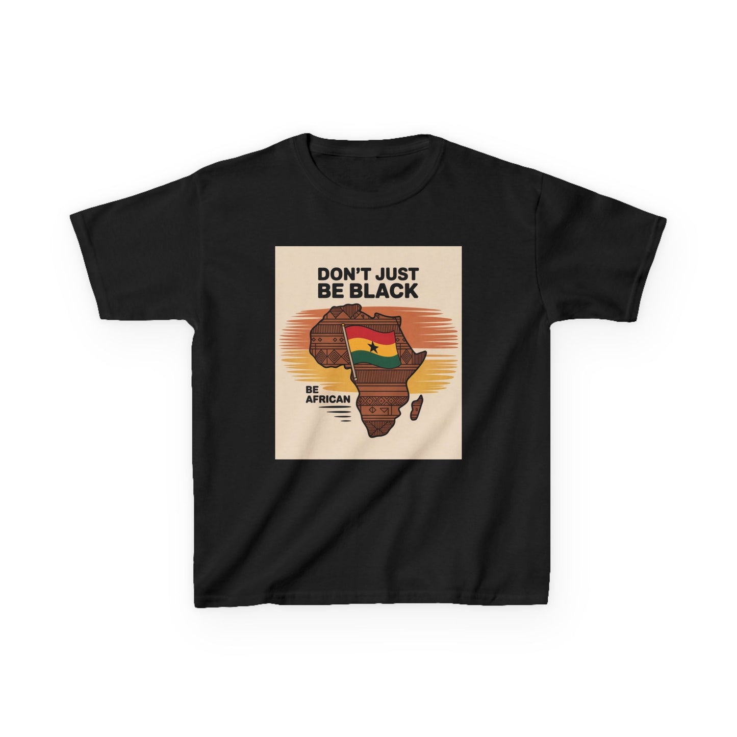 Kids Empowerment Tee - Celebrate African Identity, Be African, Unity, Cultural Pride, Gift for Young Activists
