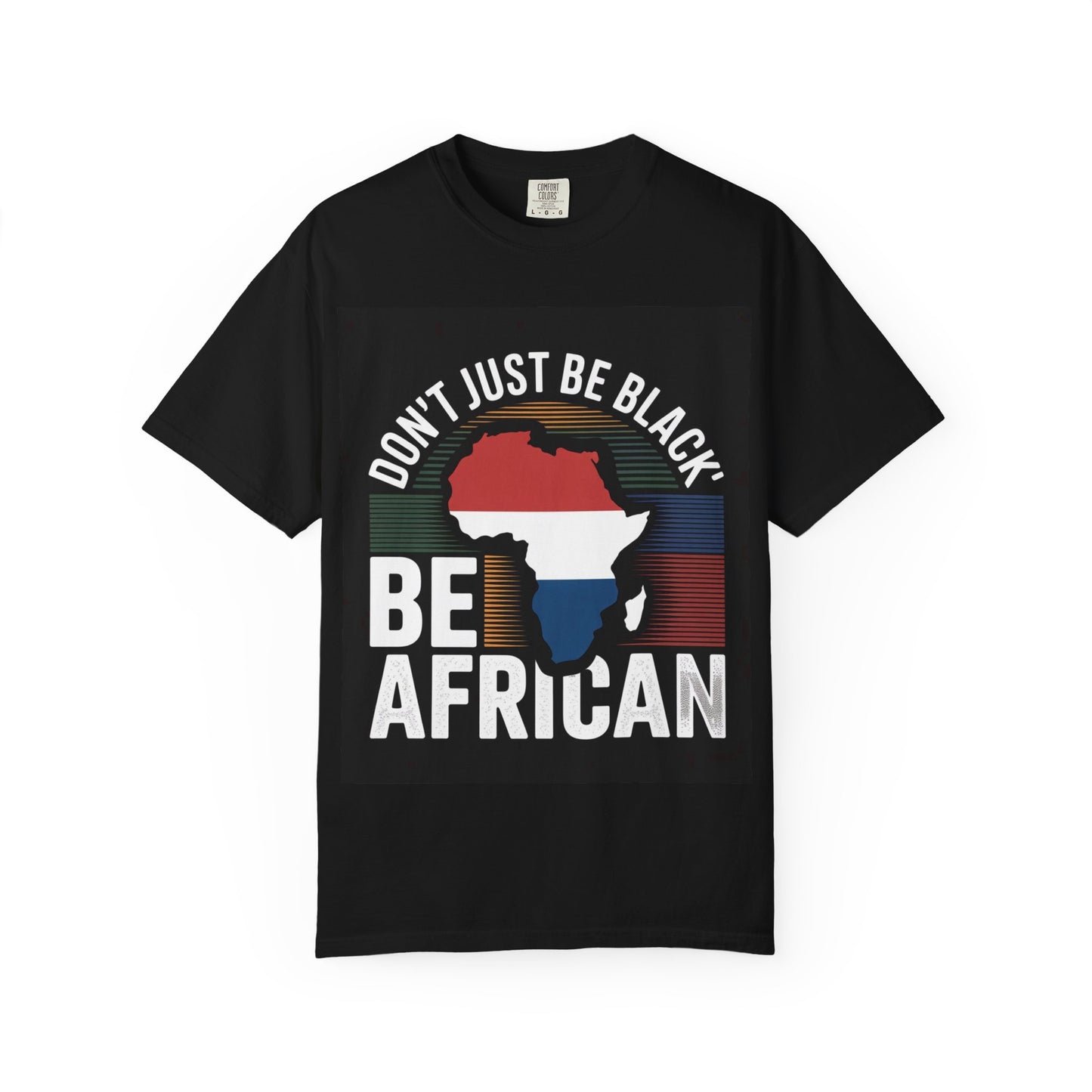 Bold African Pride T-Shirt, Casual Tee, Statement Shirt, Gift for Activists, Cultural Apparel