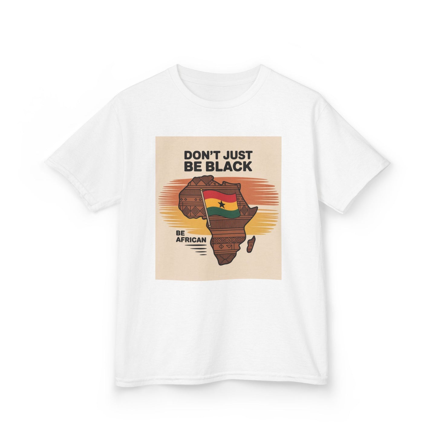 Kids Empowerment Tee - Celebrate African Identity, Be African, Unity, Cultural Pride, Gift for Young Activists