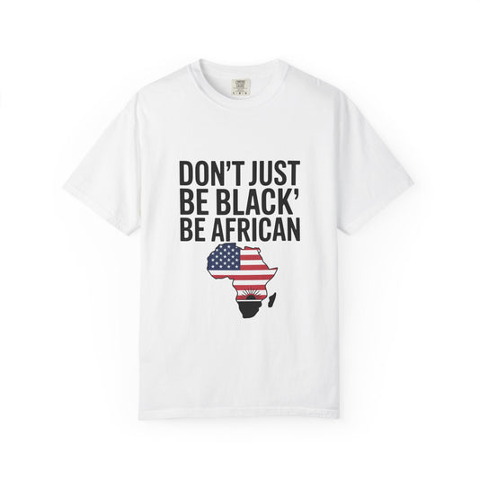 Unisex Graphic Tee, Embrace African Heritage T-shirt, Unique Statement Shirt, Culturally Inspired Gift, Casual Everyday Wear, Ethnic [...]