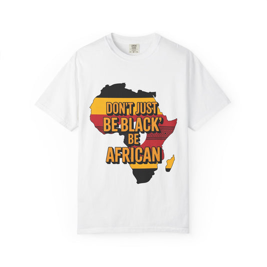 African Pride Unisex T-shirt - Celebrate Heritage, Black Culture, Empowerment, Comfortable Wear, Perfect for Events