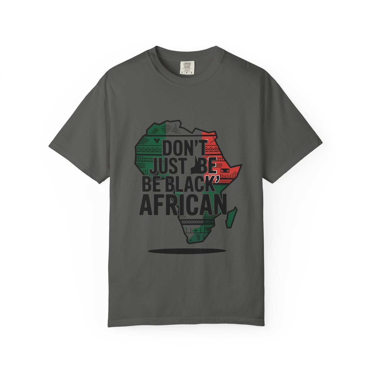 Proud African Identity T-shirt - Celebrate Heritage, Gifts for Activists, Statement Apparel, Cultural Pride, Unisex Fashion