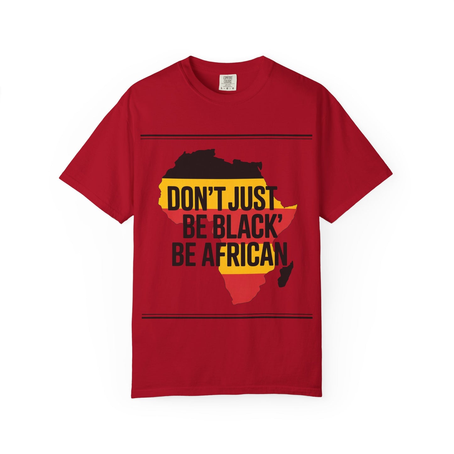 African Pride T-Shirt | Unisex Garment-Dyed Tee, Black History Month, Cultural Apparel, Affirmation Shirt, Gift for Activists