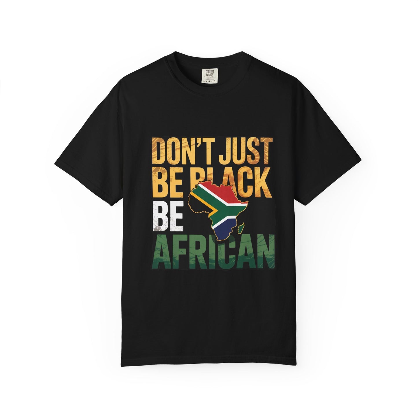 Celebrate African Heritage Unisex T-Shirt - Empowering Message, Perfect for Cultural Events, Festivals, Gifts, Everyday Wear
