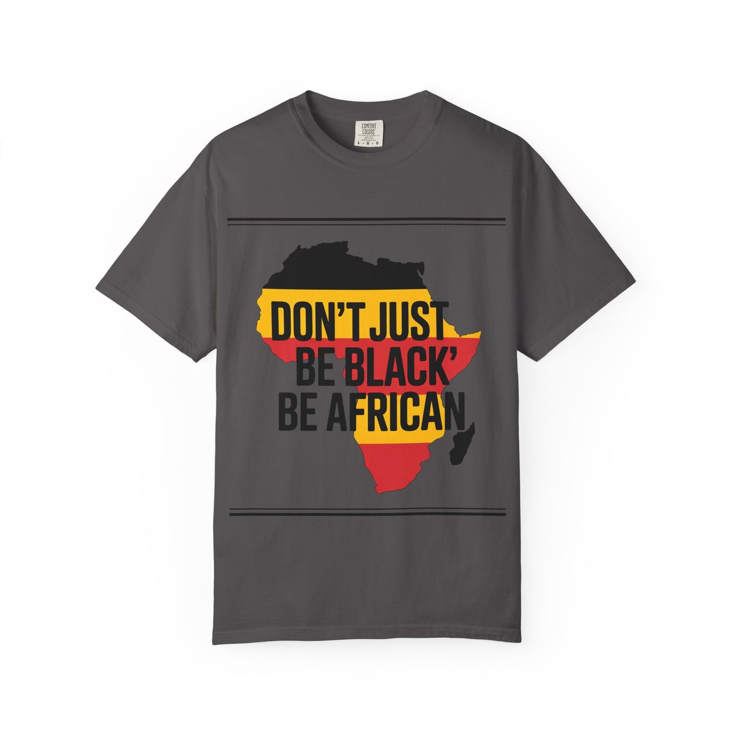 African Pride T-Shirt | Unisex Garment-Dyed Tee, Black History Month, Cultural Apparel, Affirmation Shirt, Gift for Activists