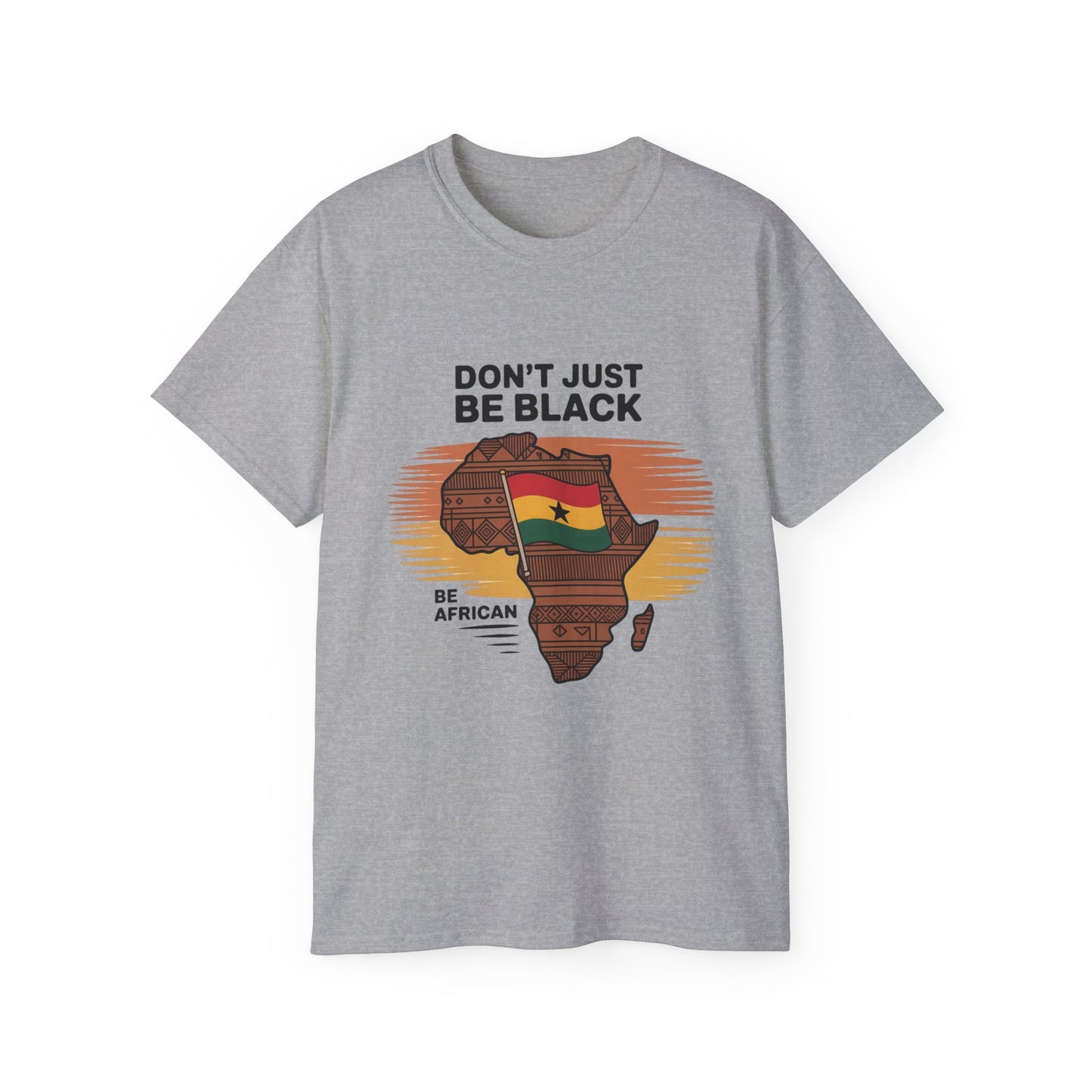 Be African Tee: Unisex Ultra Cotton Shirt Celebrating Heritage, Perfect for Cultural Events, Festivals, Everyday Wear, Gifts