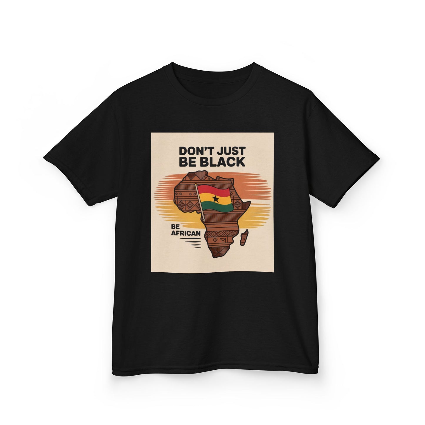Kids Empowerment Tee - Celebrate African Identity, Be African, Unity, Cultural Pride, Gift for Young Activists