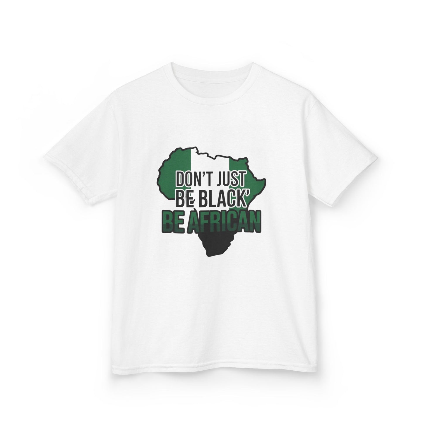 Kids Cotton Tee - "Don't Just Be Black, Be African" - Gift for Young Activists, Cultural Celebrations, Heritage Pride
