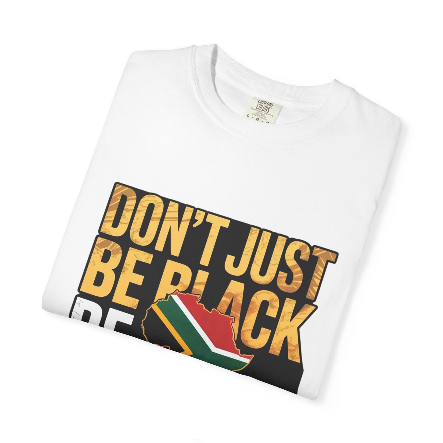 Celebrate African Heritage Unisex T-Shirt - Empowering Message, Perfect for Cultural Events, Festivals, Gifts, Everyday Wear
